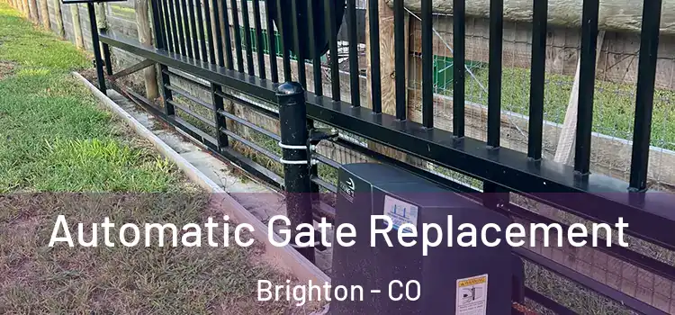  Automatic Gate Replacement Brighton - CO