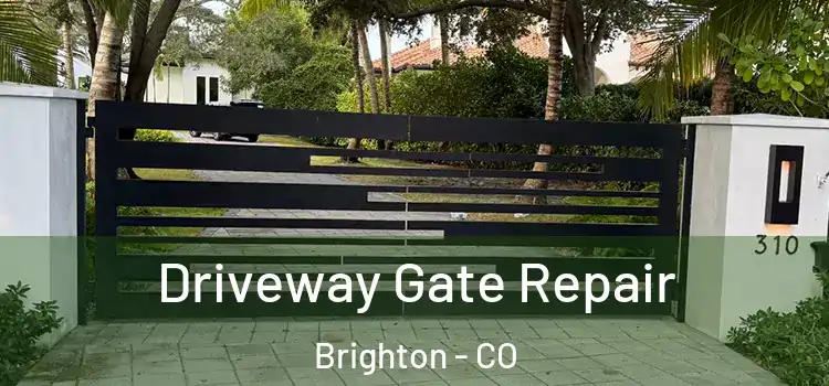  Driveway Gate Repair Brighton - CO