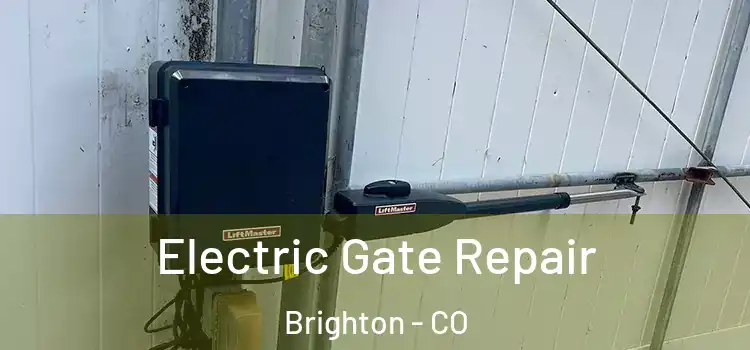 Electric Gate Repair Brighton - CO