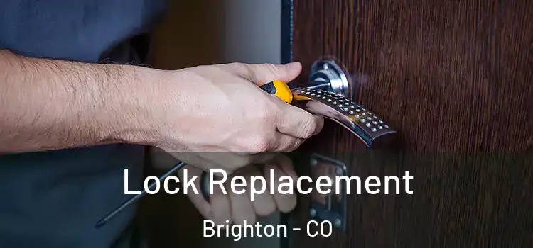 Lock Replacement Brighton - CO