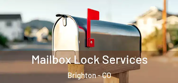 Mailbox Lock Services Brighton - CO