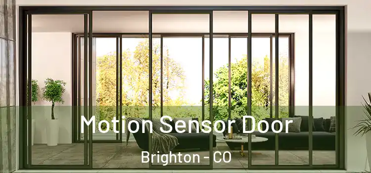  Motion Sensor Door Brighton - CO