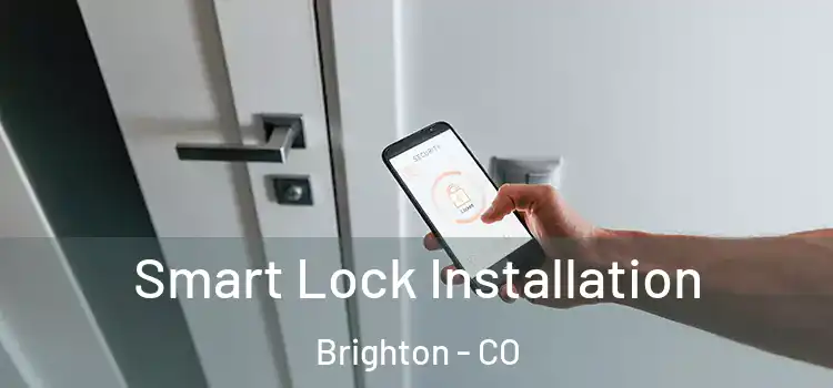 Smart Lock Installation Brighton - CO